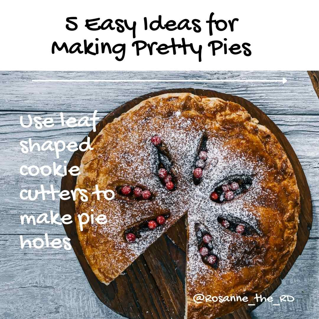 5 Easy Ideas for Making a Pretty Pie